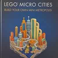 thumbnail image for LEGO® Micro Cities Build Your Own Mini Metropolis by Jeff Friesen